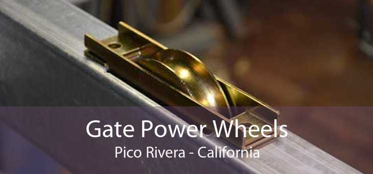 Gate Power Wheels Pico Rivera - California